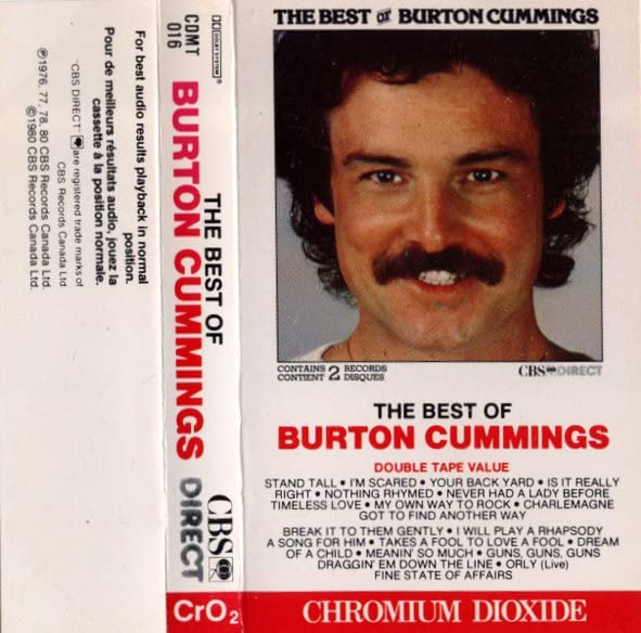 The Best Of Burton Cummings Audio Cassette USED Like New Burton Cummings