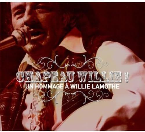 Willie Lamothe/Un Hommage a [Audio CD] Willie Lamothe