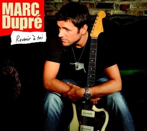 Revenir A Toi [Audio CD] Marc Dupre