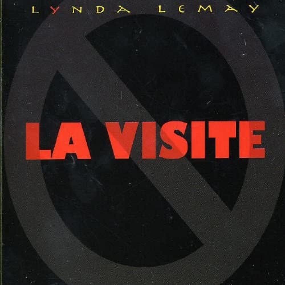 La visite [Audio CD] Lynda Lemay