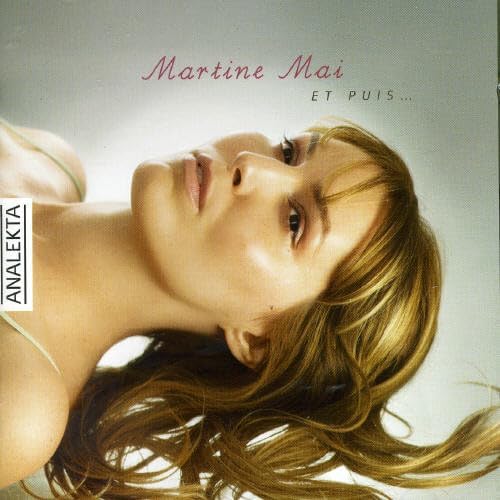 Et Puis [Audio CD] Martine Mai