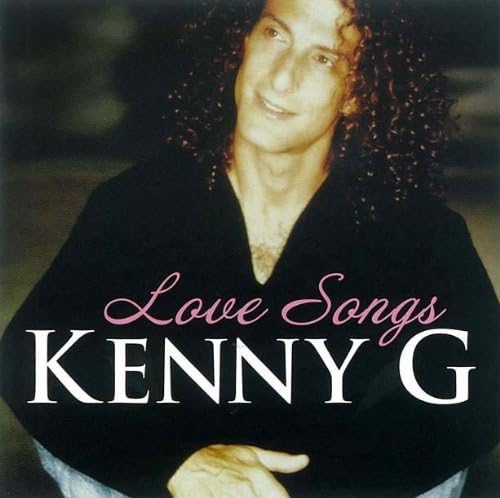 Love Songs [Audio CD] Kenny G