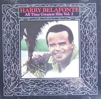 All Time Greatest Hits 2 [Audio CD] Belafonte, Harry