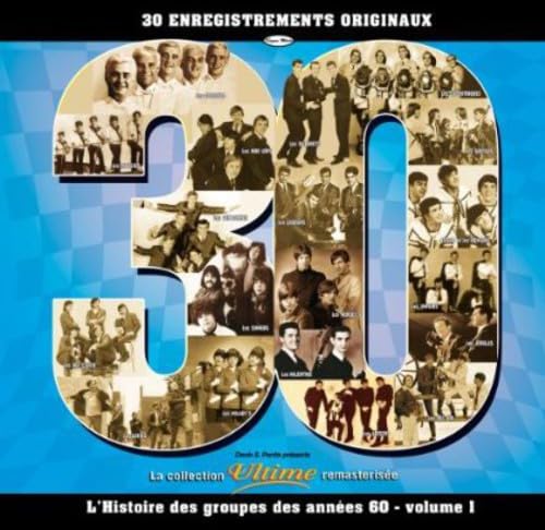 Histoire Des Groupes Des Annees 60 1 [Audio CD] Histoire Des Groupes Des Annee and Various Artists