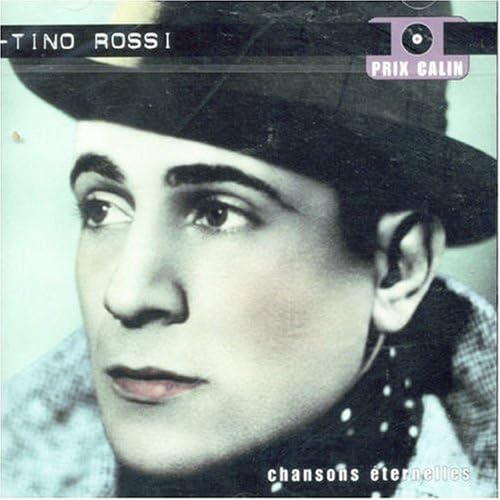 Chansons Eternelles [Audio CD] Rossi, Tino