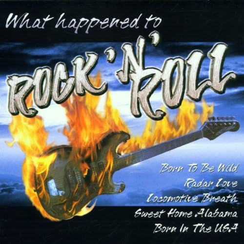 What Happened to Rock N Roll [Audio CD] Various Artists