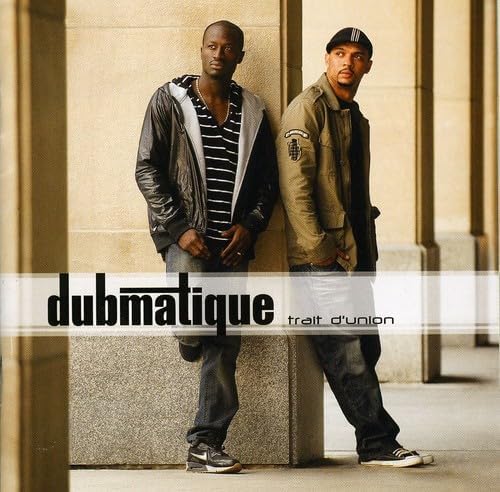 Trait D'Union [Audio CD] Dubmatique