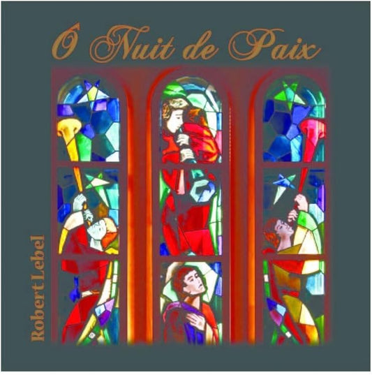 O Nuits de Paix [Audio CD] Robert Lebel