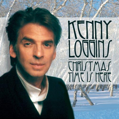 Xmas Time Is Here [Audio CD] Kenny Loggins; Keith Diamond; Alfred S. Burt; Lee Mendelson; Howard Blake; Irving Berlin; Steve Wood; Michael McDonald and Vince Guaraldi