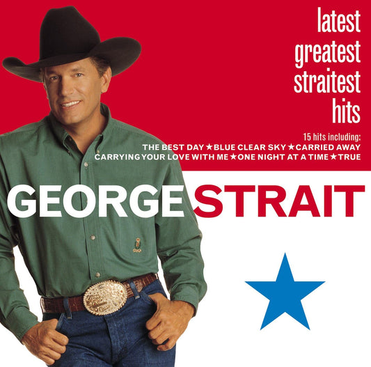 Latest Greatest Straitest Hits [Audio CD] STRAIT,GEORGE