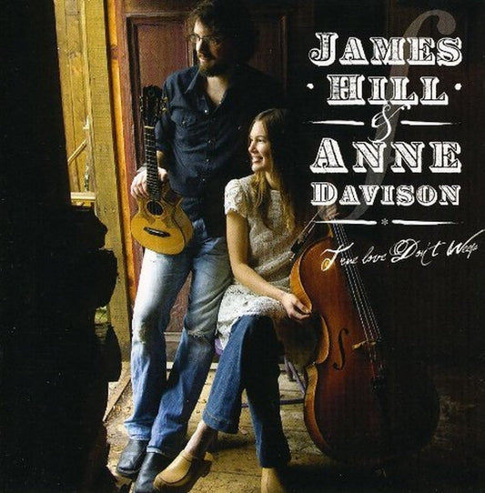 True Love Don't Weep [Audio CD] Hill, James/Davison;Anne and James Hill ; Anne Davison