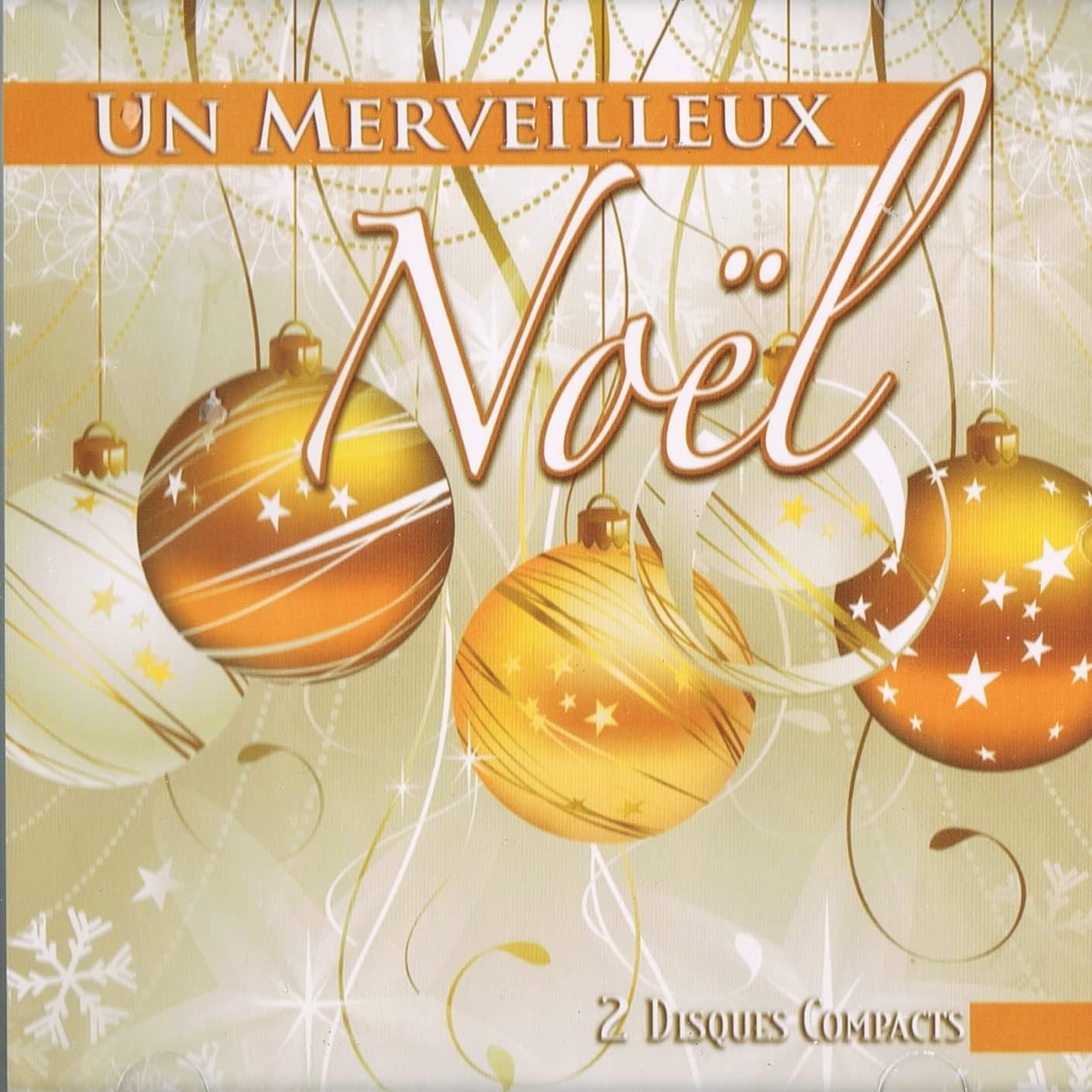 Un Merveilleux Noel (2 Disques Compacts / 30 Chansons) [Audio CD] Julie Dassylva, Marie-Claude Beaudoin, Chantal Isabel, Les Freres Tabros, Richard Savignac,