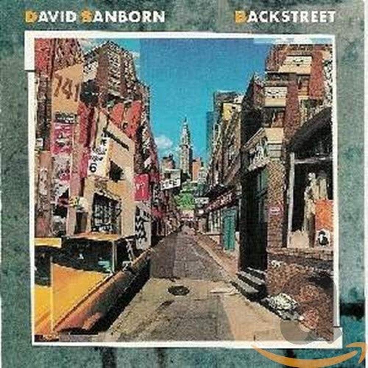 Backstreet [Audio CD] David Sanborn