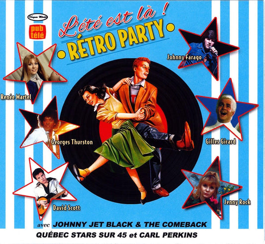 Retro Party ,L'ete Est La! [Audio CD] Johnny Farago,Jenny Rock,David Scott,Renee Martel,Gilles Girard