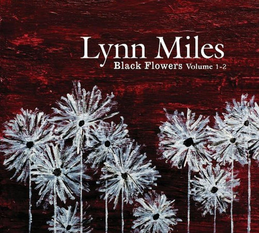 Black Flowers [Audio CD] MILES,LYNN