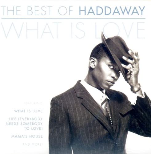 Best of Haddaway: What Is Love [audioCD] Haddaway…