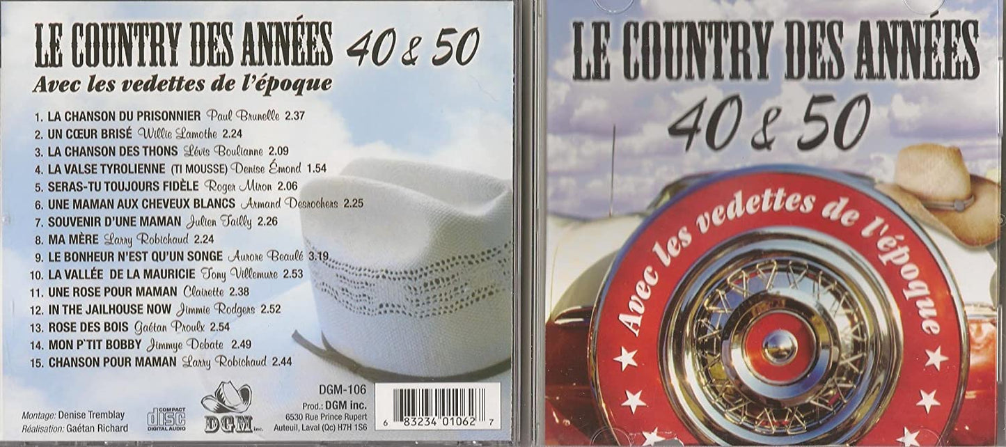 Le Country Des Annees 40 & 50 Avec Les Vedettes De L'Epoque (15 Titres)