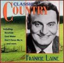 Classic Country [Audio CD] Laine, Frankie