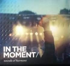 In The Moment - Sounds of Fairmont [Audio CD] Corinne Bailey Rae/ Noucelle Vague/ Doves/ Air/ Goldfrapp/ Coldplay/ Sia/ Moby/ Craig Armstrong/ Groove Armada/ Nikka Costa/ K-Os/