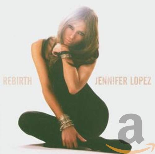 Rebirth [Audio CD] Lopez/ Jennifer