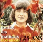 A Toutes Les Mamans [Audio CD] Rene Simard / René Simard