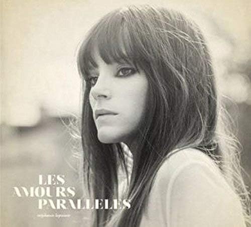 Les Amours Paralleles [Audio CD Comme Neuf/Like New] Stephanie Lapointe