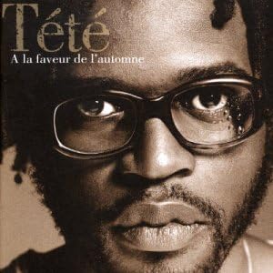 À la faveur de l'automne [Audio CD] Tété