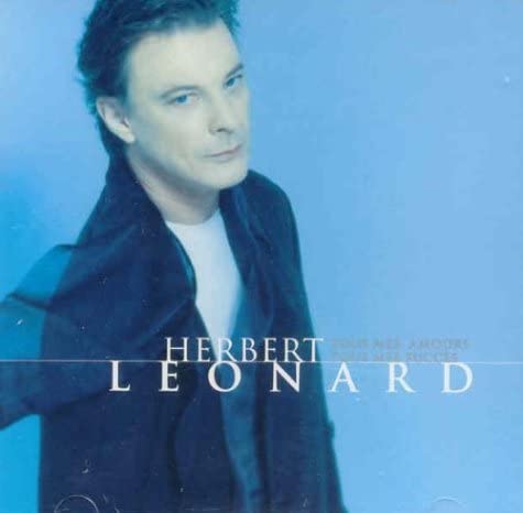 Tous Mes Amours Tous Mes Succe [Audio CD] Leonard/ Herbert