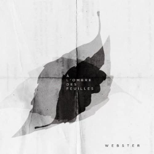 A L'Ombre Des Feuilles [Audio CD] Webster