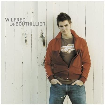 Wilfred Le Bouthillier [Audio CD] Wilfred Le Bouthillier