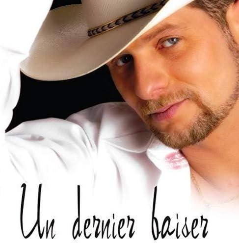 Un Dernier Baiser [Audio CD] Louis Berube