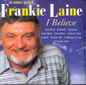 I Believe [Audio CD] Laine/ Frankie