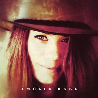 Amelie Hall [Audio CD] Amelie Hall