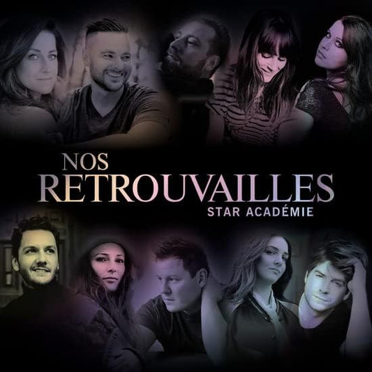 Nos Retrouvailles [Audio CD] Star Academie