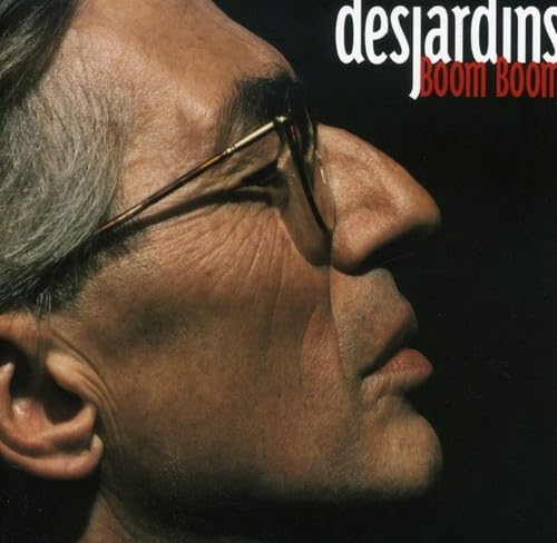 Boom Boom [Audio CD] Richard Desjardins