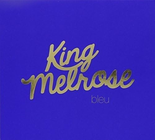 Bleu [Audio CD] King Melrose