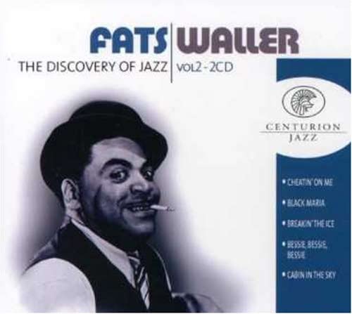 The Discovery of Jazz/ Vol.2 - 2 CD of FATS WALLER [Audio CD] Fats Waller