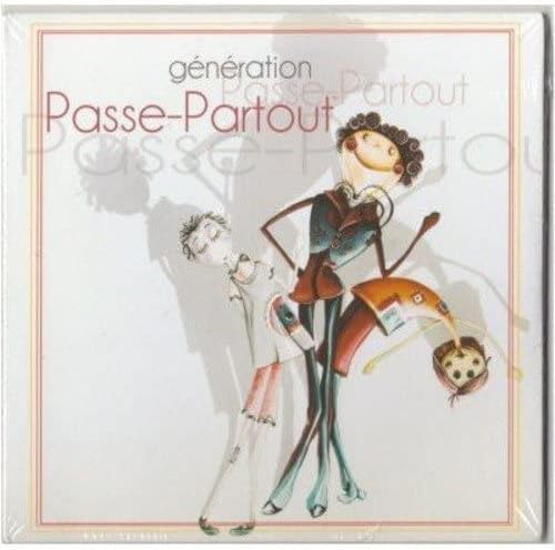 Generation Passe-Partout [Audio CD] Passe Partout