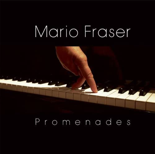 Promenades [Audio CD] Mario Fraser