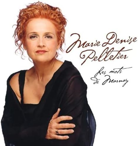 Les Mots de Marnay [Audio CD] Pelletier, Marie-Denise