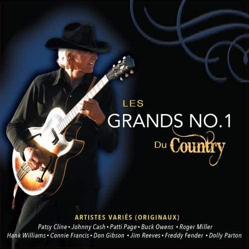 Grands No. 1 du Country [Audio CD] Various Artists/ Artistes Variés, Patsy Cline, Johnny Cash, Dolly Parton, Freddy Fender and Hank Williams