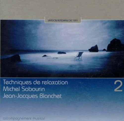 Techniques De Relaxa [Audio CD] Sabourin, Michel