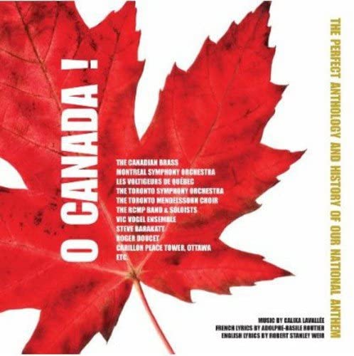 O Canada! [Audio CD] Various Artists