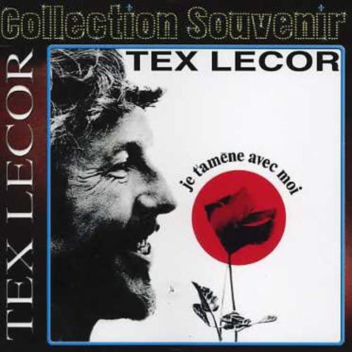 TEX LECOR / Je T'Amene Avec Moi [Audio CD] Tex Lecor