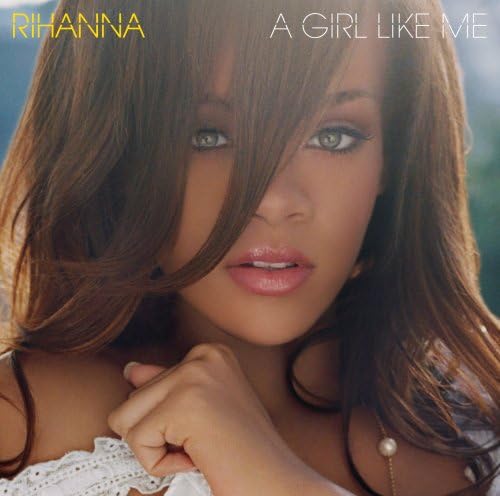 RIHANNA - A GIRL LIKE ME [Audio CD] RIHANNA