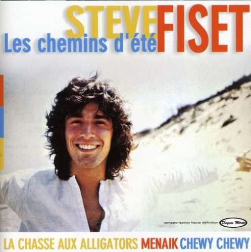 Les Chemins D Ete [Audio CD] Steve Fiset