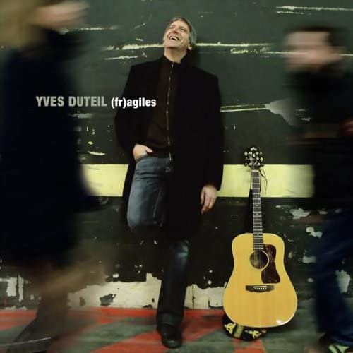 (Fr)agiles [Audio CD] Yves Duteil