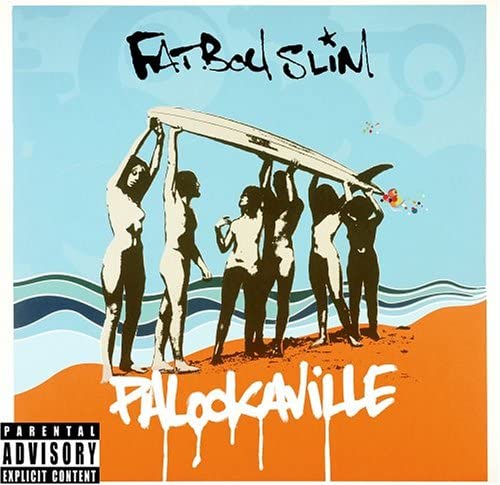 Palookaville [Audio CD] Fatboy Slim