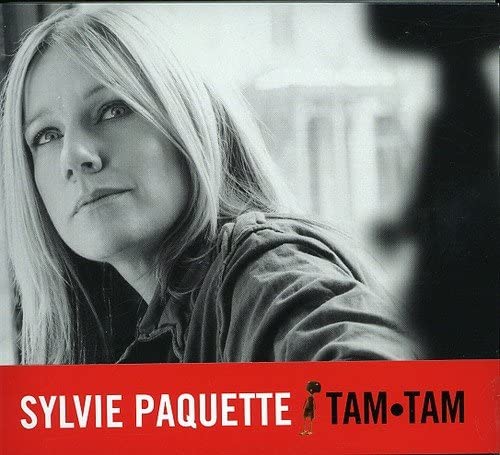 Tam-Tam [Audio CD] Sylvie Paquette