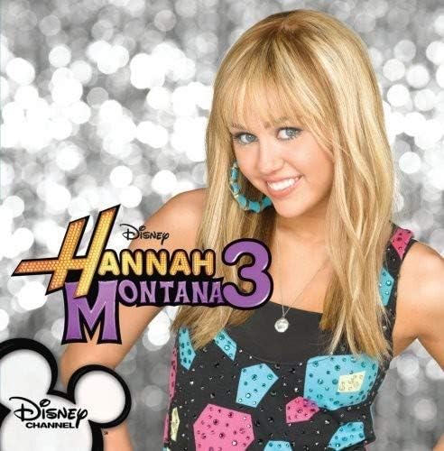 Hannah Montana 3 (Original Soundtrack) [Audio CD] Hannah Montana 3 / O.S.T.